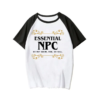Essentials NPC Do Not Maim Rob OR T-Shirt